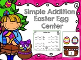 Easter Simple Addition Center with Worksheet - Kindergarten