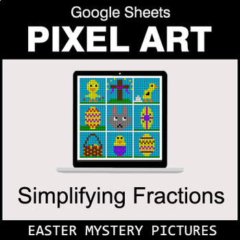 Preview of Easter - Simplifying Fractions - Google Sheets Pixel Art