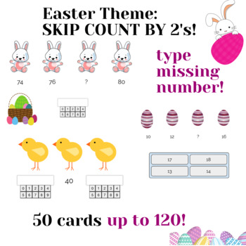 Preview of Easter Skip Count by 2's Up to 120 BOOM CARDS! 50 Cards! Bunnies, Eggs!