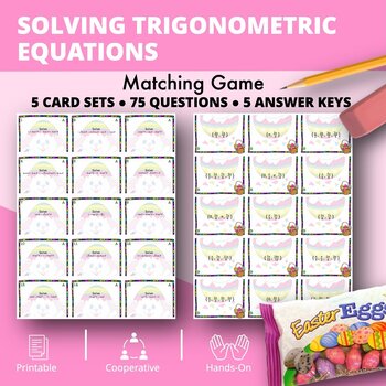 Preview of Easter: Solving Trigonometric Equations Matching Games