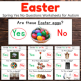 Easter Speech Therapy Activity Yes No Questions Worksheets