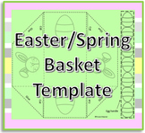 Easter/Spring Basket Template