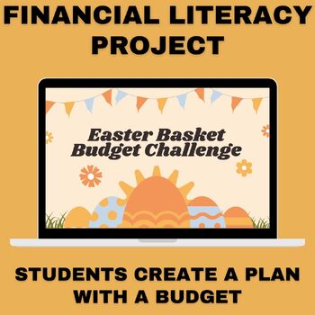 Preview of Easter Spring | High School | Budget | Project | Financial Literacy | Challenge