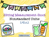Easter/Spring Measurement Scoot-   Nonstandard Units