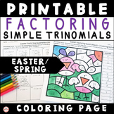Easter Spring Quadratics Factor Simple Trinomials a Is 1 C