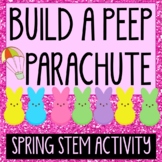 Easter Spring STEM activity: Design and Build a Peep Parachute!
