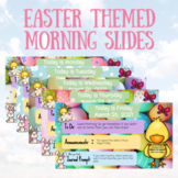 Easter/Spring Themed Good Morning Slide Set