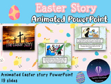 Easter Story PowerPoint with Animations
