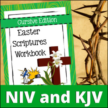 Preview of Easter Story Copywork - Cursive | KJV and NIV Scripture Sections