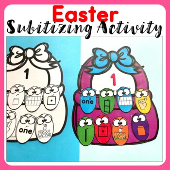 Preview of Easter Subitizing Math Activities | Easter Basket Counting Center 