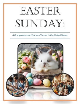Preview of Easter Sunday: A Comprehensive History of Easter in the United States DBQ