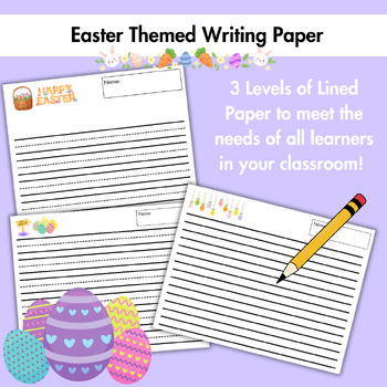 Easter Writing Paper Differentiated K-3 Classroom