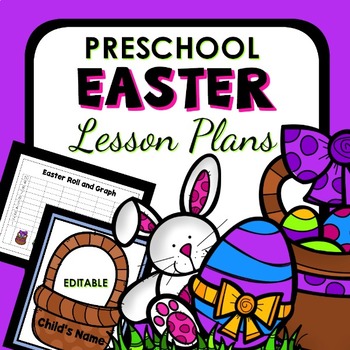 Preview of Easter Theme Preschool Lesson Plans -Easter Activities