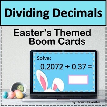 Preview of Easter Themed Dividing Decimals Boom Cards - Digital Activity