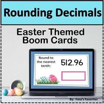 Preview of Easter Themed Rounding Decimals Boom Cards - Digital Activity
