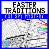 Easter Traditions Reading Comprehension CSI Spy Mystery - 