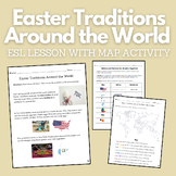 Easter Traditions from Around the World: ESL Lesson with M