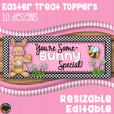 Easter Treat Bag Toppers Editable and Resizable
