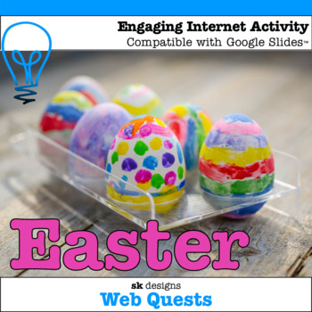 Preview of Easter WebQuest Engaging Internet Activity Compatible with Google Slides™
