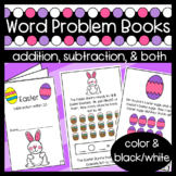Easter Word Problem Books: Addition and Subtraction within