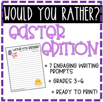 Preview of Easter Would You Rather Writing Prompts