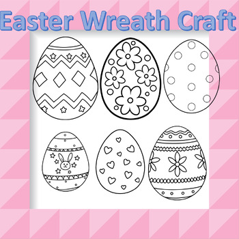 Preview of Easter Wreath Craft Activity - Make an Easter Egg Wreath - 4K Quaility