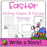 Easter Writing Paper and Picture Prompts