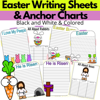 Preview of Easter Writing Sheets and Anchor Charts- He is Risen, Easter Bunny, Peeps