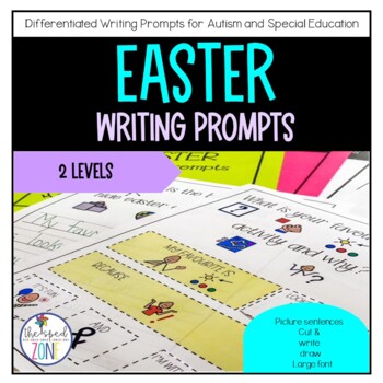 Easter Writing Prompts for Special Education/Autism by The Sped Zone