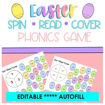 Preview of Easter sight word EDITABLE AUTOFILL spring spin read cover color PHONICS GAME