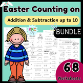 Easter theme Bundle Counting on Addition & Subtraction up 