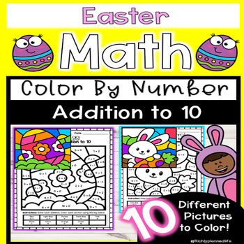 Preview of Easter themed Math Color by Number Addition to 10 Color by Code