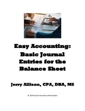 Easy Accounting: Basic Journal Entries for the Balance Sheet