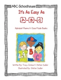 Easy As A-B-C (Alphabet Poems and Class-Made Books)