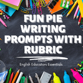 Easy As PIE Upper Elementary/Middle School Writing Assignm