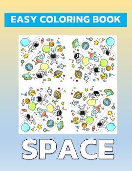 Preview of Easy Coloring Book : SPACE (For all age groups)