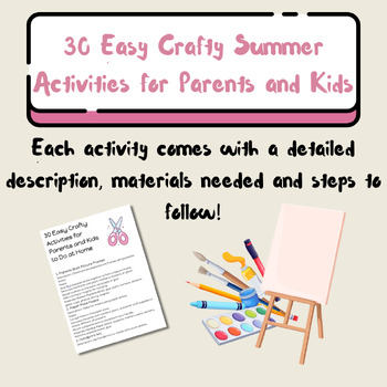 Preview of Easy Crafty Activities for Parents and Kids to Do at Home this Summer
