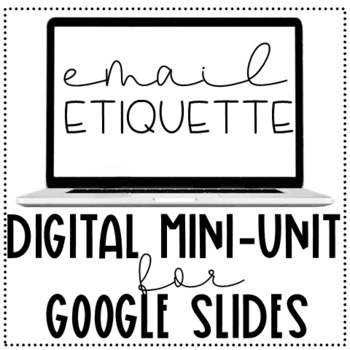 Preview of Easy Email Etiquette Mini-Unit for Google Slides