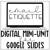 Easy Email Etiquette Mini-Unit for Google Slides