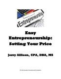 Easy Entrepreneurship: Setting Your Price