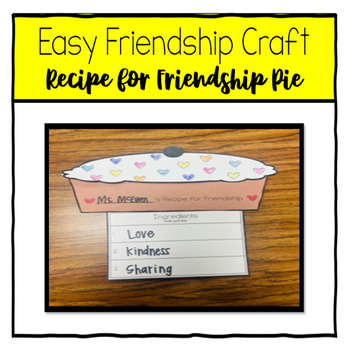 Preview of Easy Friendship Craft- Recipe for Friendship Pie Craft