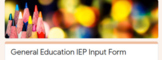 Easy General Education Input for IEP
