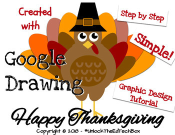 Preview of Easy Graphic Design Digital Thanksgiving Turkey - Google Drawing or Slides