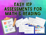 Easy IEP Math & Reading Assessment