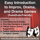 Easy Introduction to Improv, Drama, & Drama Games - Substitute Friendly