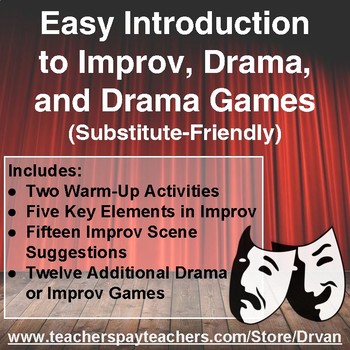 Preview of Easy Introduction to Improv, Drama, & Drama Games - Substitute Friendly