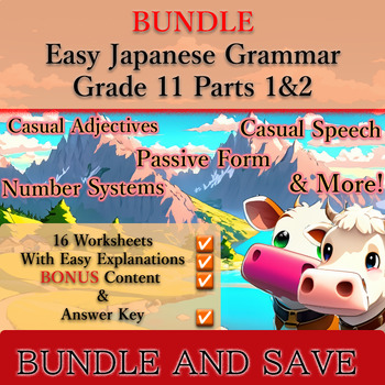 Preview of Easy Japanese Grammar: Grade 11 Bundle (Parts 1 & 2) - 3rd Year Progressions