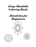 Easy Mandalas, Fun Designs for Beginners