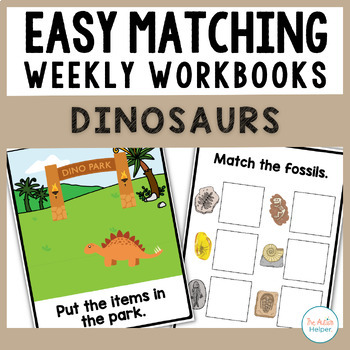 Preview of Easy Matching Weekly Workbooks - Dinosaur Edition