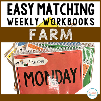 Preview of Easy Matching Weekly Workbooks - Farm Edition